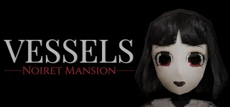 VESSELS: Noiret Mansion cover art